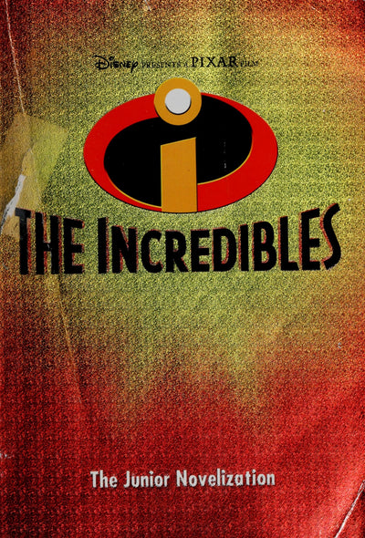 The incredibles: the junior novelization