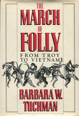 The march of folly