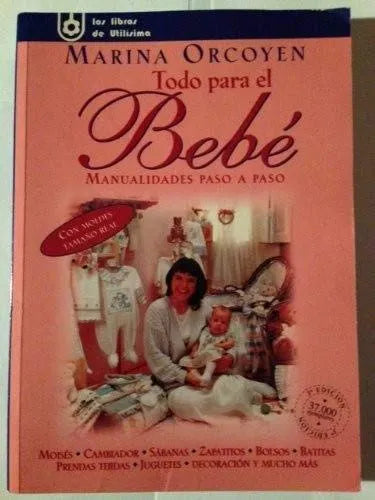 Todo para el bebé: Manualidades paso a paso