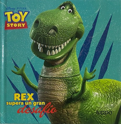 TOY STORY: Rex supera un gran desafío