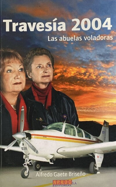 Travesía 2004. Las abuelas voladoras