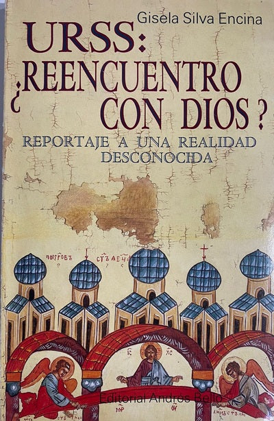 URSS: ¿Reencuentro con Dios?