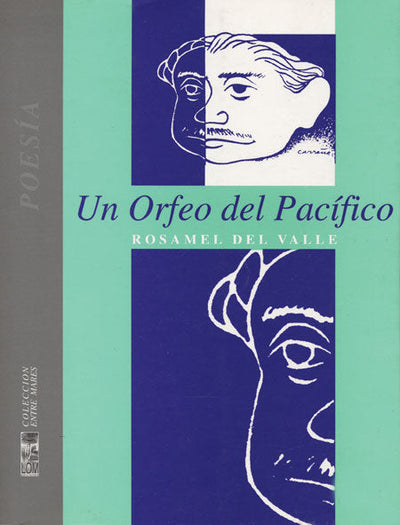 Orfeo del Pacífico, un De Rosamel Del Valle