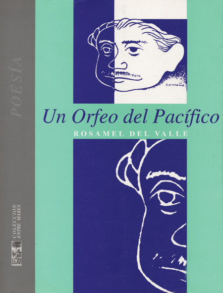 Orfeo del Pacífico, un De Rosamel Del Valle