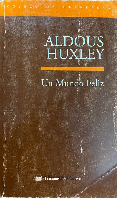 Un mundo feliz