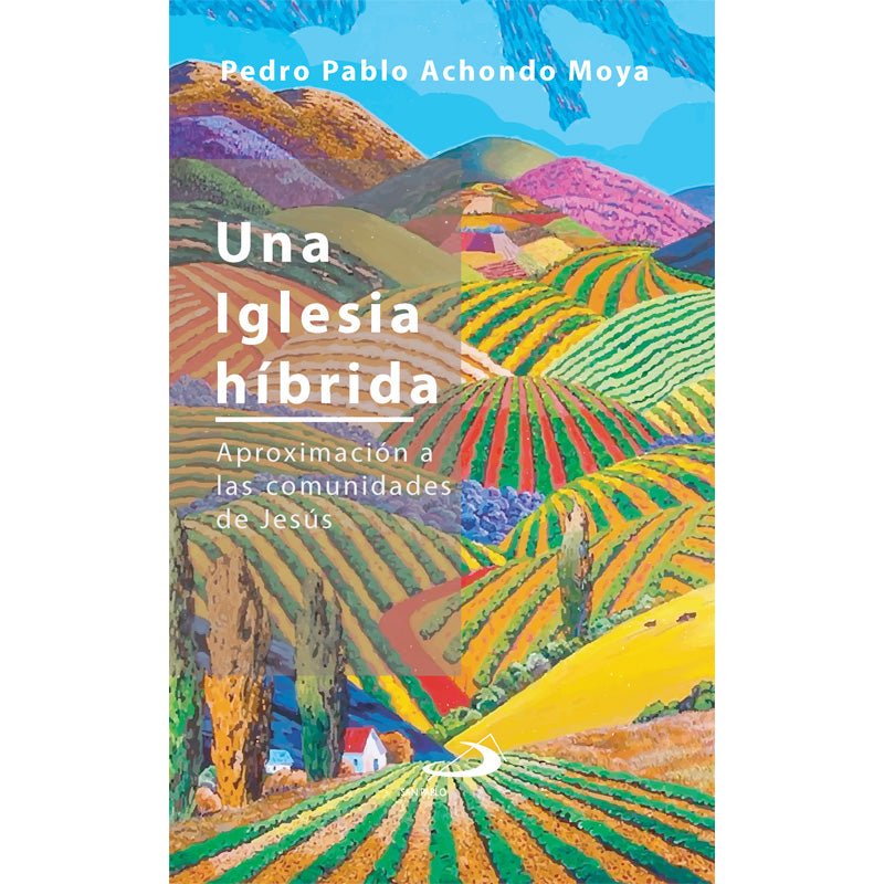 Una Iglesia híbrida