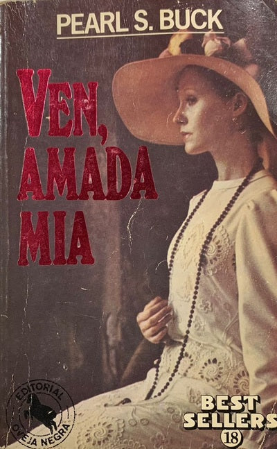 Ven, amada mía