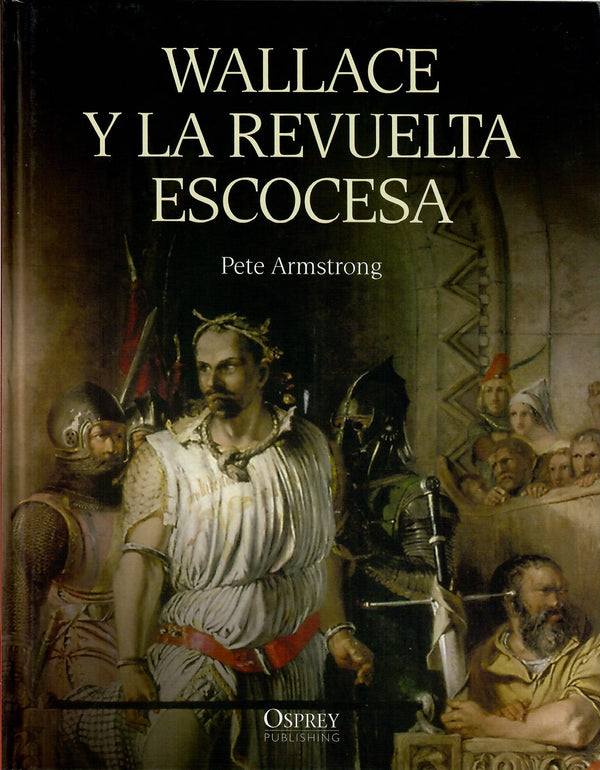 Wallace y la revuelta escocesa
