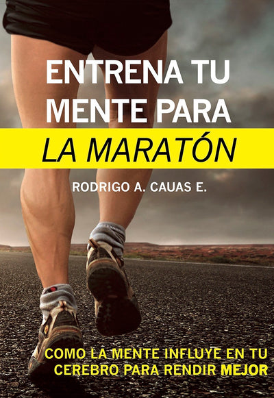 Entrena tu mente para la maratón
