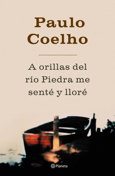 A orillas del río Piedra me senté y lloré