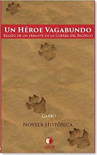 Un héroe vagabundo. Relato de un errante en la guerra del Pacífico