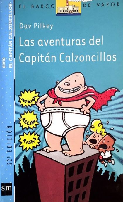 Las Aventuras Del Capitán Calzoncillos