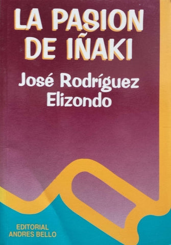 La Pasión De Iñaki