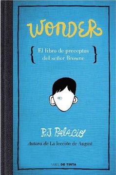 Wonder. El libro de preceptos del señor Browne