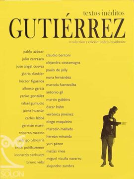 Gutiérrez, Textos inéditos