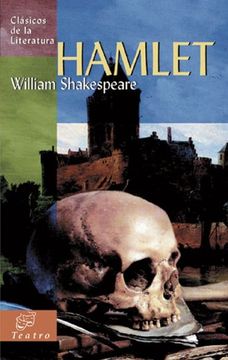 Hamlet (Clásicos de la literatura series)