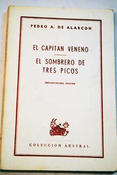 El capitán Veneno / El sombrero de tres picos
