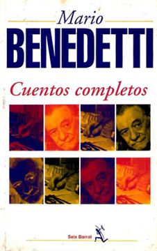 Mario Benedetti. Cuentos Completos