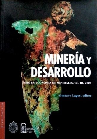¿Minería Para Siempre?