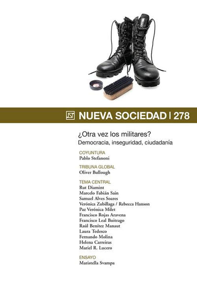 ¿Otra vez los militares? Democracia, inseguridad, ciudadanía