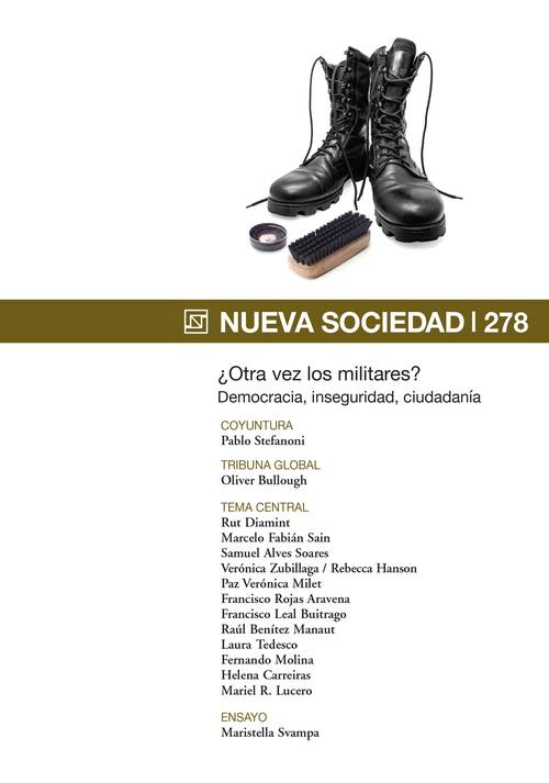 ¿Otra vez los militares? Democracia, inseguridad, ciudadanía