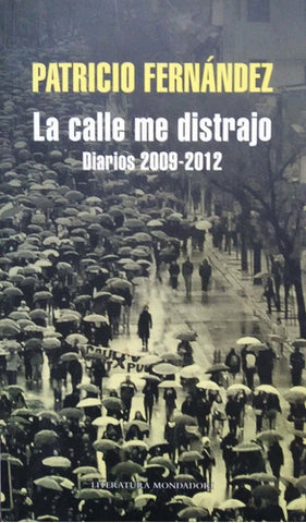 La Calle Me Distrajo