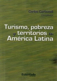 Turismo, pobreza y territorios en América Latina