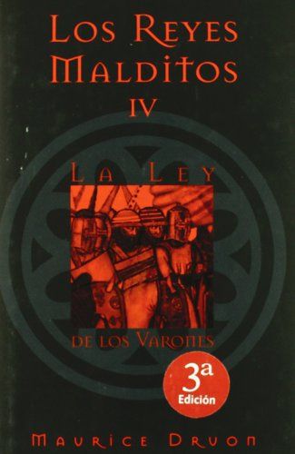 Los reyes malditos IV: La ley de los varones