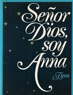 Señor Dios, soy Anna