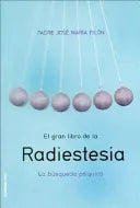 El gran libro de la radiestesia