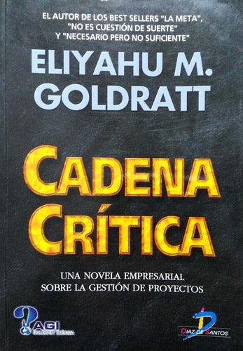 Cadena Crítica: Una novela empresarial sobre la gestión de proyectos