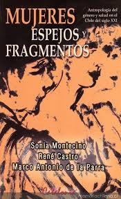 Mujeres Espejo Y Fragmentos