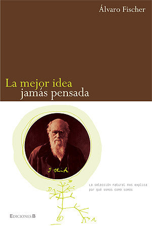 La Mejor Idea Jamás Pensada