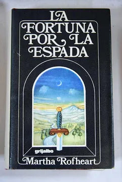 La fortuna por la espada