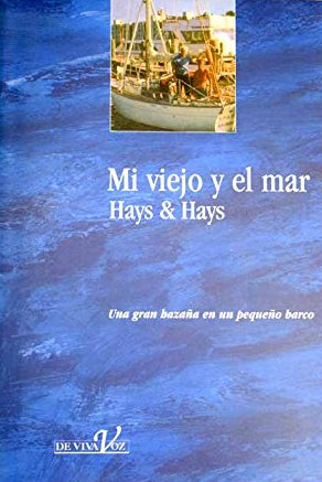 Mi Viejo Y El Mar