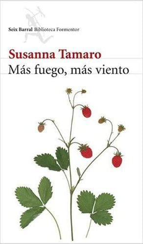 Más Fuego, Más Viento