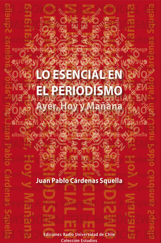 Lo Esencial En El Periodismo