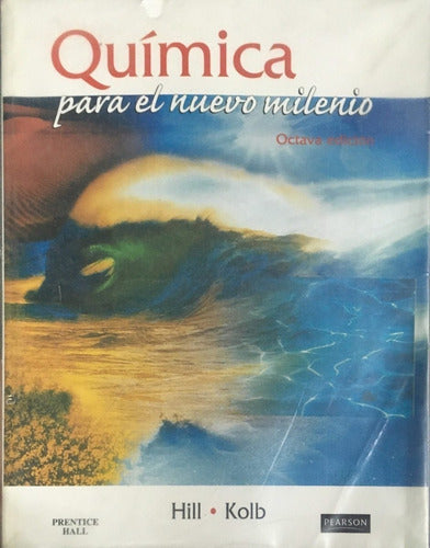 Quimica Para El Nuevo Milenio