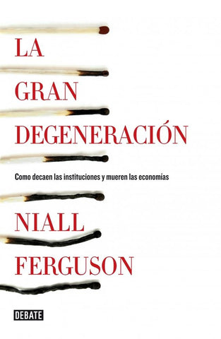 La Gran Degeneración