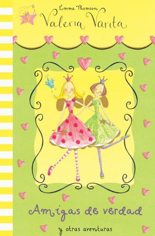 Valeria Varita: Amigas de verdad y otras aventuras