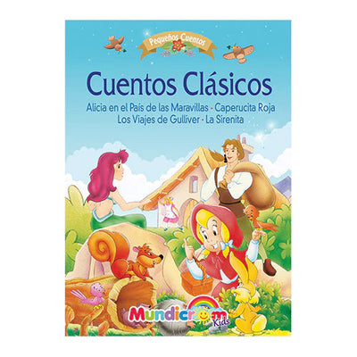 Alicia en el País de las Maravillas, Los Viajes de Gulliver, Caperucita Roja y La Sirenita
