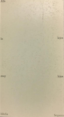 Allá, a lo lejos, muy lejos