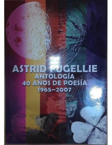 Antología 40 años de poesía 1965-2007