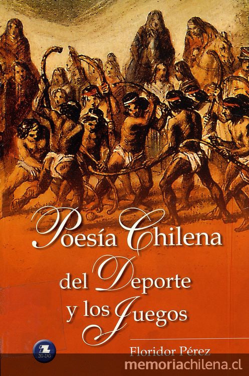 Poesia Chilena De Los Deportes Y Los Juegos