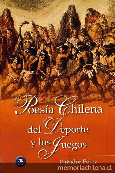 Poesia Chilena De Los Deportes Y Los Juegos