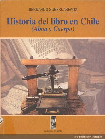 Historia del libro en Chile (alma y cuerpo)