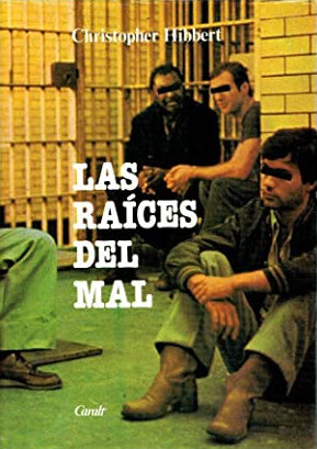 Las Raíces Del Mal