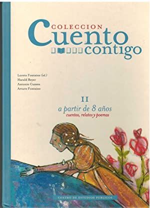 OLECCIÓN CUENTO CONTIGO II, A PARTIR DE 8 AÑOS