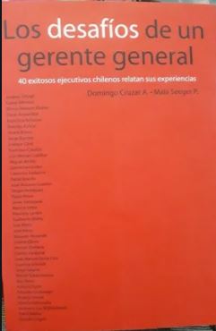 LOS DESAFIOS DE UN GERENTE GENERAL