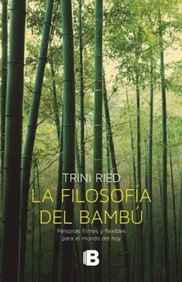 La Filosofia Del Bambu